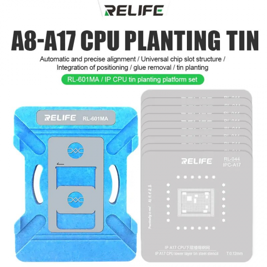 RELIFE RL-601MA 10 in 1 Universal CPU Reballing Stencil Platform for iPhone A8-A17