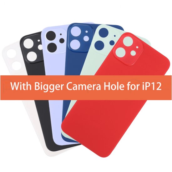 For iPhone 12 Back Glass with Bigger Camera Hole 