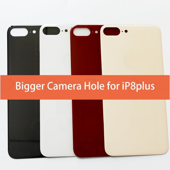 For iPhone 8 Plus Back Glass with Bigger Camera Hole