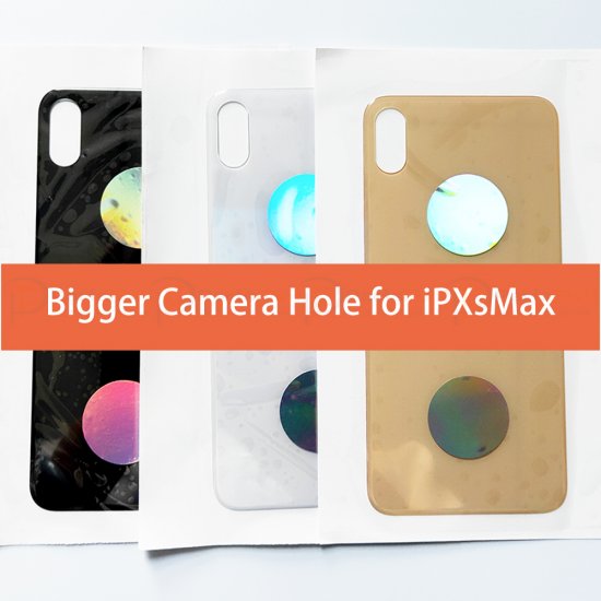For iPhone XS Max Back Glass with Bigger Camera Hole